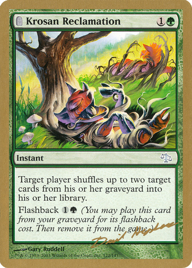 Krosan Reclamation (Dave Humpherys) [World Championship Decks 2003] - Destination Retro