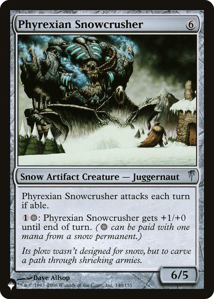 Phyrexian Snowcrusher [The List] - Destination Retro