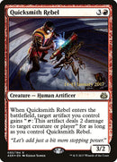 Quicksmith Rebel [Aether Revolt Prerelease Promos] - Destination Retro