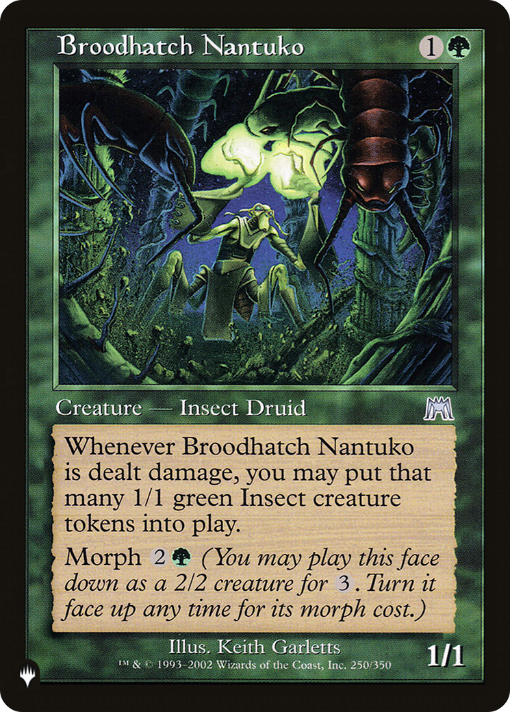 Broodhatch Nantuko [The List] - Destination Retro