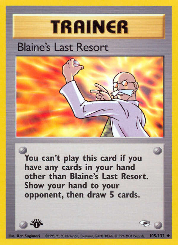 Blaine's Last Resort (105/132) [Gym Heroes 1st Edition] - Destination Retro