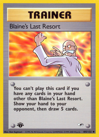 Blaine's Last Resort (105/132) [Gym Heroes 1st Edition] - Destination Retro