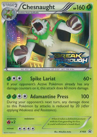 Chesnaught (XY68) (Staff) [XY: Black Star Promos] - Destination Retro