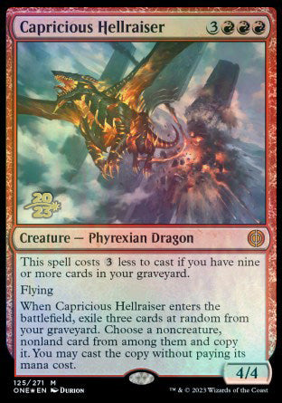 Capricious Hellraiser [Phyrexia: All Will Be One Prerelease Promos] - Destination Retro