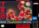 TKO Super Championship Boxing - Super Nintendo - Destination Retro
