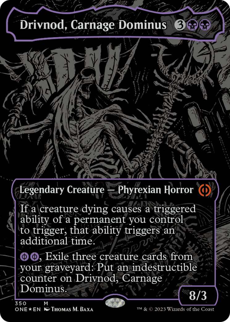 Drivnod, Carnage Dominus (Oil Slick Raised Foil) [Phyrexia: All Will Be One] - Destination Retro