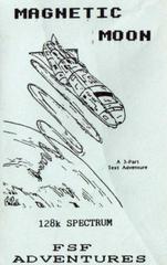 Magnetic Moon [FSF Adventures] - ZX Spectrum - Destination Retro