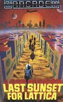 Last Sunset for Lattica - ZX Spectrum - Destination Retro