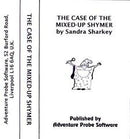 The Case of the Mixed-Up Shymer [Adventure Probe] - ZX Spectrum - Destination Retro