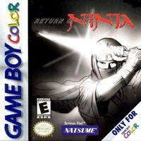 Return of Ninja - GameBoy Color - Destination Retro