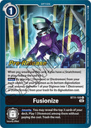 Fusionize [BT11-105] [Dimensional Phase Pre-Release Promos] - Destination Retro