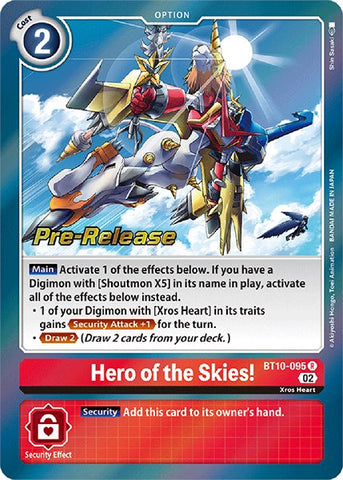 Hero of the Skies! [BT10-095] [Xros Encounter Pre-Release Cards] - Destination Retro
