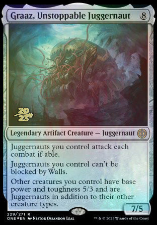 Graaz, Unstoppable Juggernaut [Phyrexia: All Will Be One Prerelease Promos] - Destination Retro
