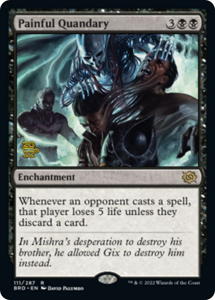 Painful Quandary [The Brothers' War: Prerelease Promos] - Destination Retro