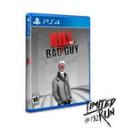 Kill the Bad Guy - Playstation 4 - Destination Retro