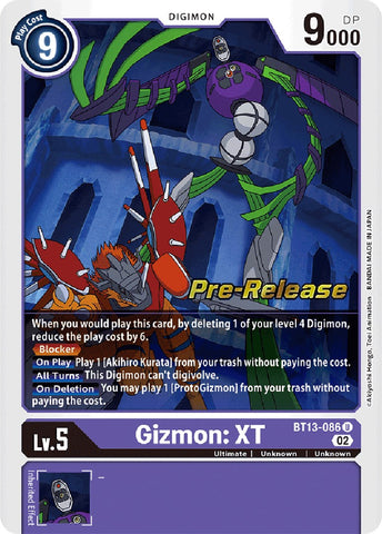 Gizmon: XT [BT13-086] [Versus Royal Knight Booster Pre-Release Cards] - Destination Retro