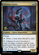 Likeness Looter [Wilds of Eldraine Prerelease Promos] - Destination Retro