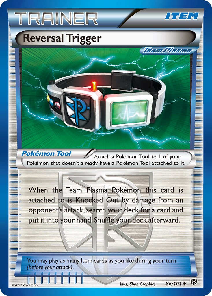 Reversal Trigger (86/101) [Black & White: Plasma Blast] - Destination Retro