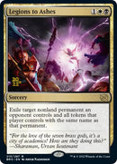 Legions to Ashes [The Brothers' War: Prerelease Promos] - Destination Retro