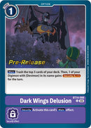 Dark Wings Delusion [BT14-099] [Blast Ace Pre-Release Cards] - Destination Retro