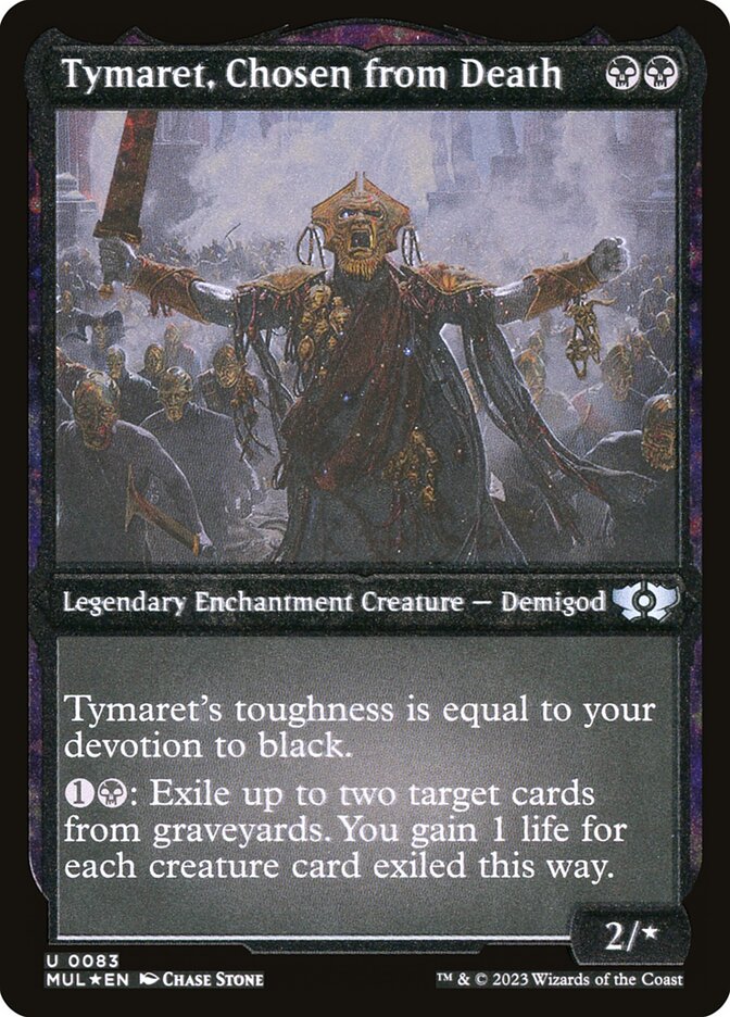 Tymaret, Chosen from Death (Foil Etched) [Multiverse Legends] - Destination Retro