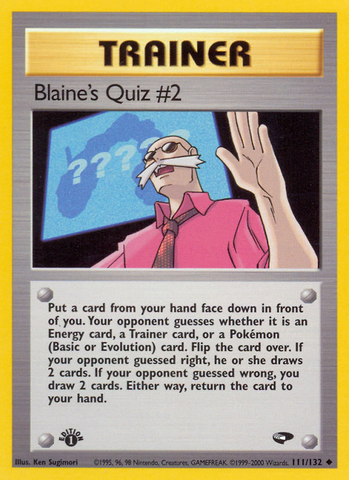 Blaine's Quiz #2 (111/132) [Gym Challenge 1st Edition] - Destination Retro
