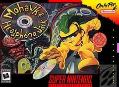 Mohawk and Headphone Jack - Super Nintendo - Destination Retro