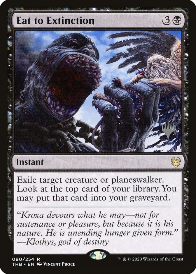 Eat to Extinction (Promo Pack) [Theros Beyond Death Promos] - Destination Retro
