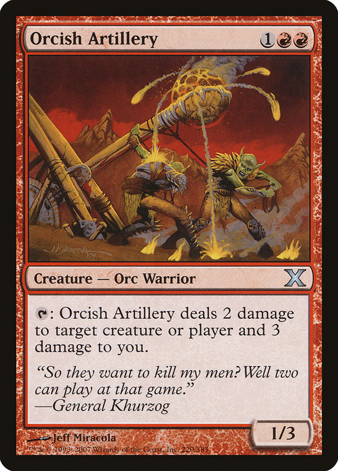 Orcish Artillery [Tenth Edition] - Destination Retro