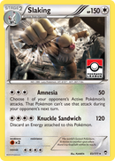 Slaking (83/111) [XY: Furious Fists] - Destination Retro