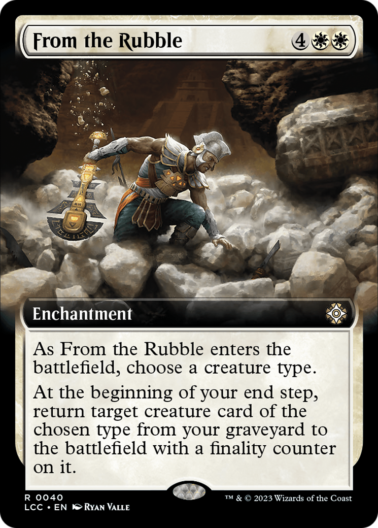 From the Rubble (Extended Art) [The Lost Caverns of Ixalan Commander] - Destination Retro