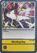 Blinding Ray [BT4-104] [Great Legend Pre-Release Promos] - Destination Retro