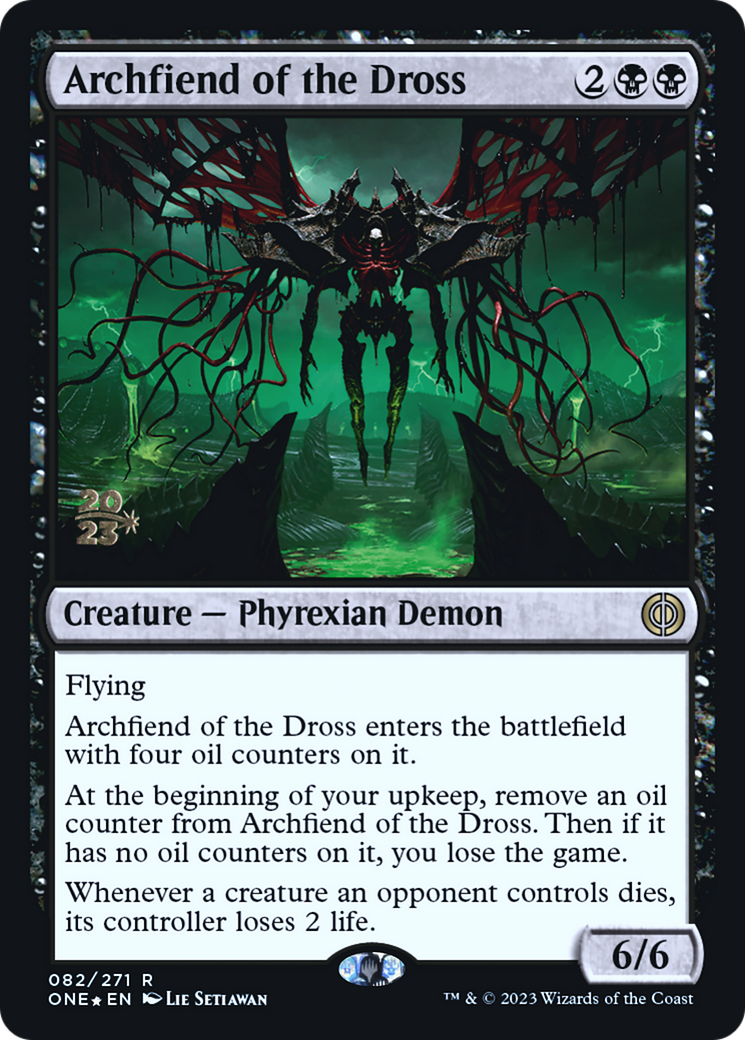 Archfiend of the Dross [Phyrexia: All Will Be One Prerelease Promos] - Destination Retro
