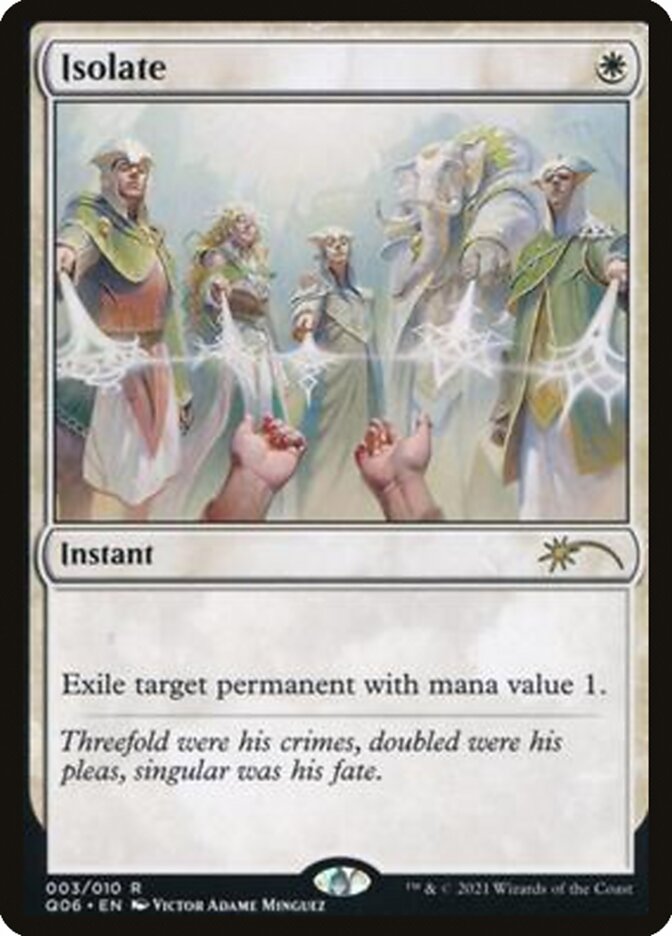 Isolate [Pioneer Challenger Decks 2021] - Destination Retro