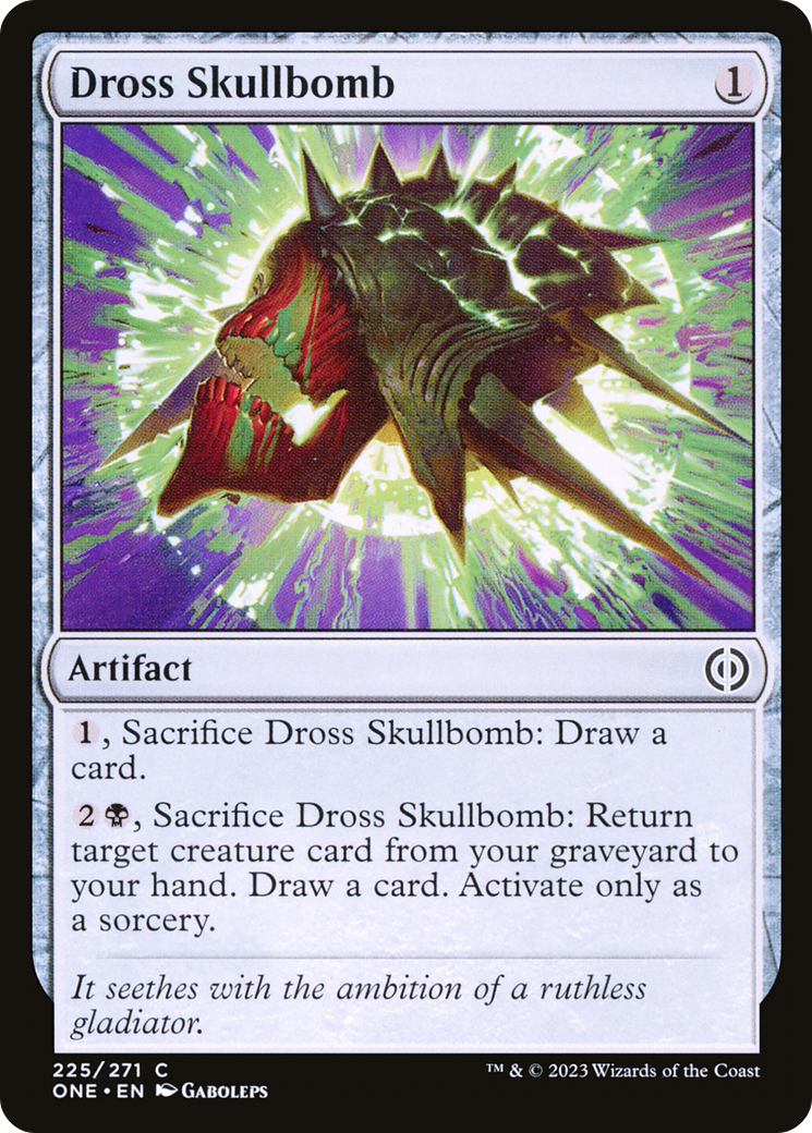 Dross Skullbomb [Phyrexia: All Will Be One] - Destination Retro