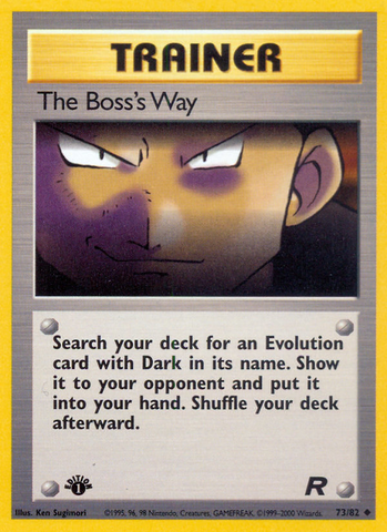 The Boss's Way (73/82) [Team Rocket 1st Edition] - Destination Retro