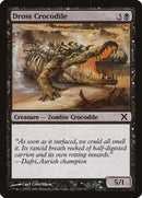 Dross Crocodile [Tenth Edition] - Destination Retro