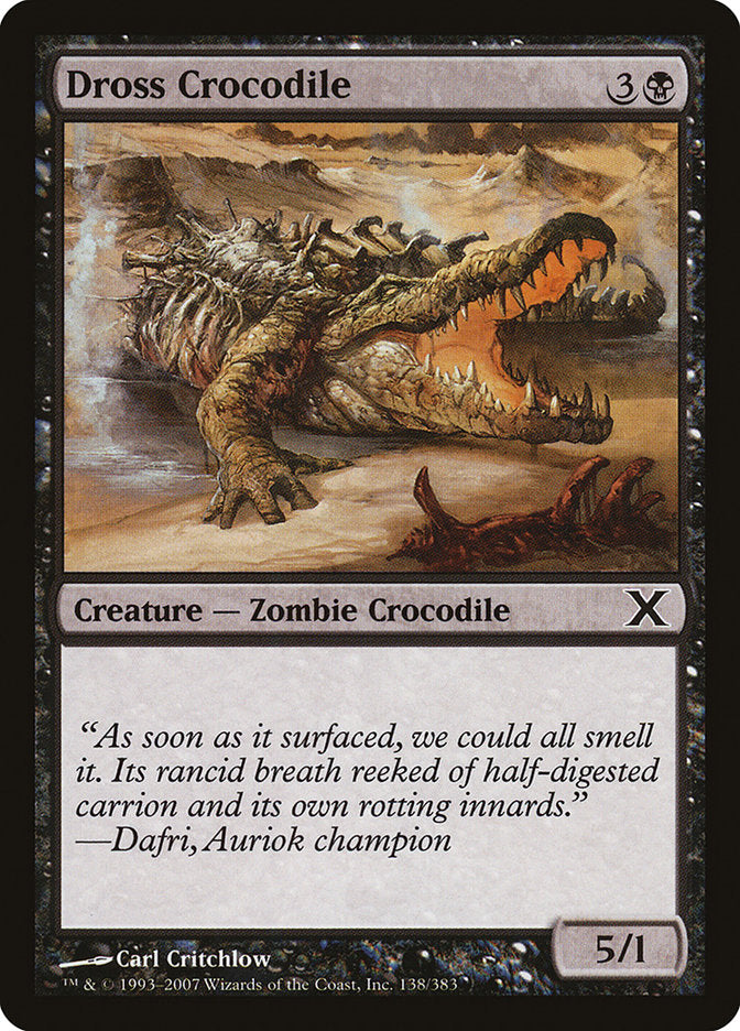 Dross Crocodile [Tenth Edition] - Destination Retro