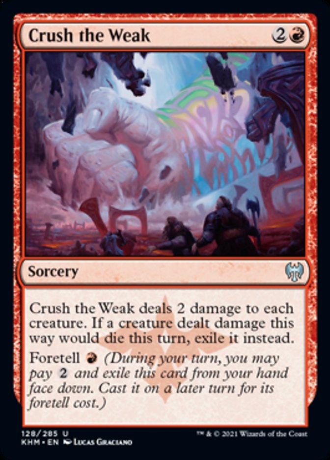 Crush the Weak [Kaldheim] - Destination Retro