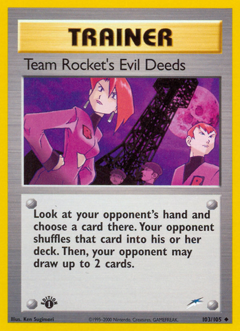 Team Rocket's Evil Deeds (103/105) [Neo Destiny 1st Edition] - Destination Retro