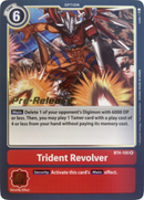 Trident Revolver [BT4-100] [Great Legend Pre-Release Promos] - Destination Retro