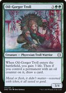 Oil-Gorger Troll [Phyrexia: All Will Be One] - Destination Retro