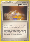 Crystal Shard (76/100) [EX: Crystal Guardians] - Destination Retro