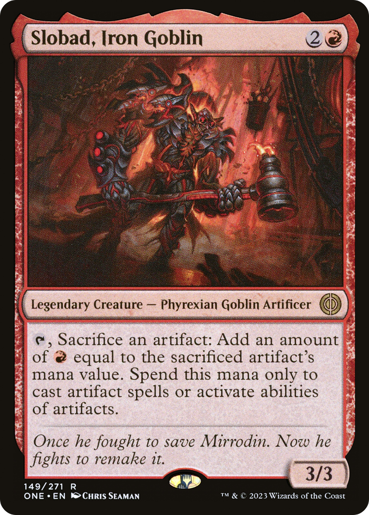 Slobad, Iron Goblin [Phyrexia: All Will Be One] - Destination Retro