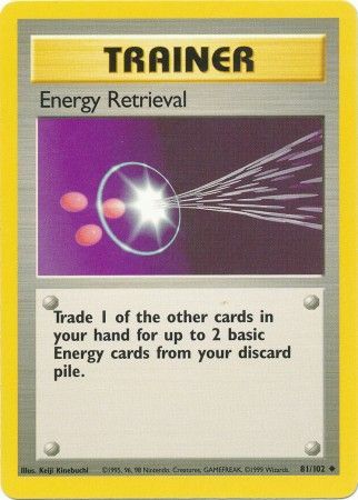 Energy Retrieval (81/102) [Base Set Unlimited] - Destination Retro