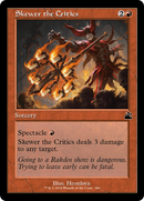 Skewer the Critics (Retro Frame) [Ravnica Remastered] - Destination Retro