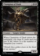 Champion of Dusk [The Lost Caverns of Ixalan Commander] - Destination Retro