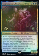 Jon Irenicus, Shattered One [Commander Legends: Battle for Baldur's Gate Prerelease Promos] - Destination Retro