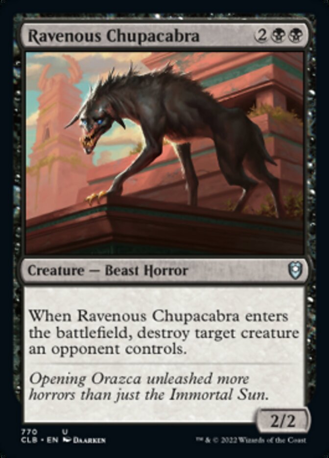 Ravenous Chupacabra [Commander Legends: Battle for Baldur's Gate] - Destination Retro