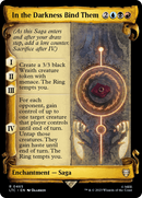 In the Darkness Bind Them [The Lord of the Rings: Tales of Middle-Earth Commander Showcase Scrolls] - Destination Retro